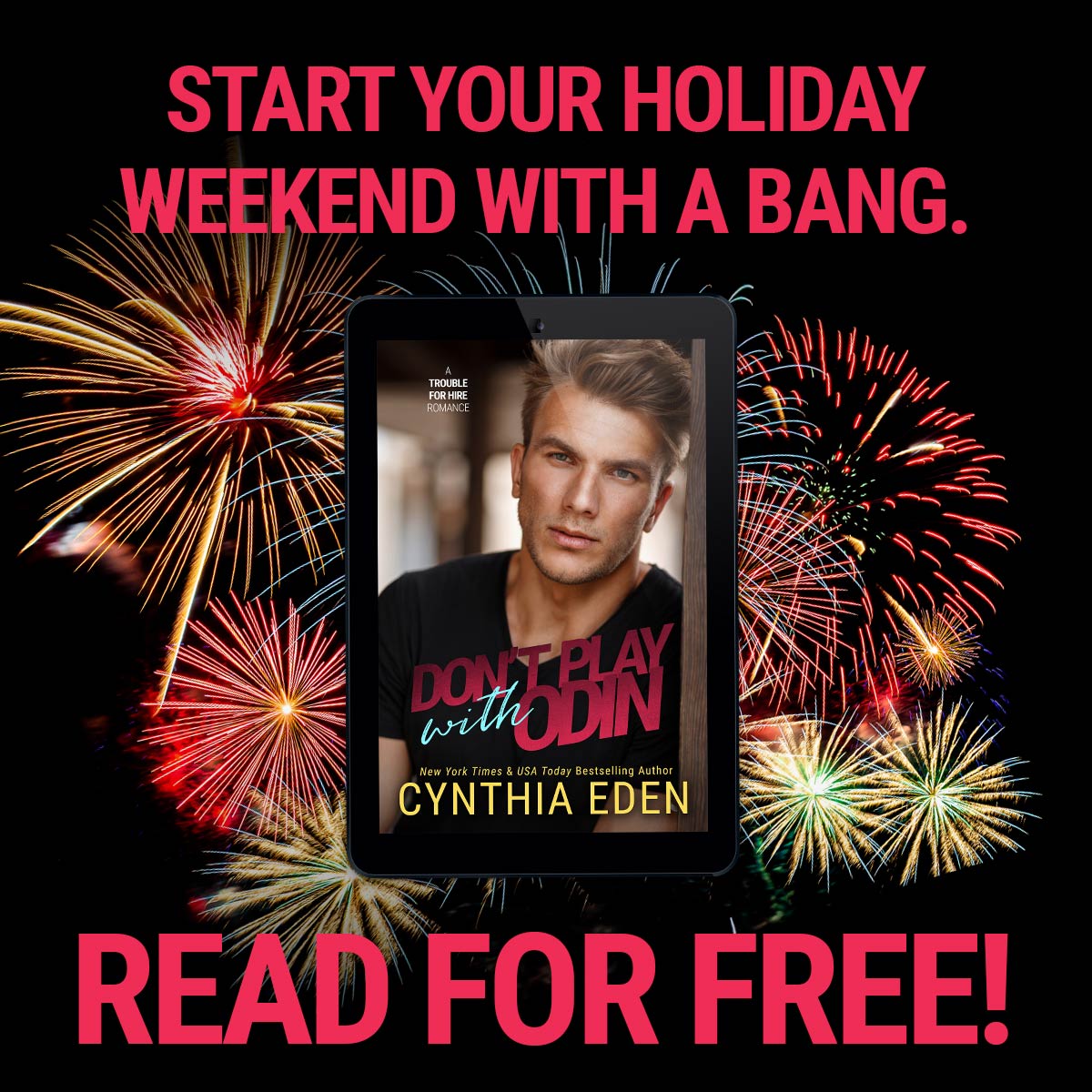 Start your holiday weekend with a bang! Read DON'T PLAY WITH ODIN for free!