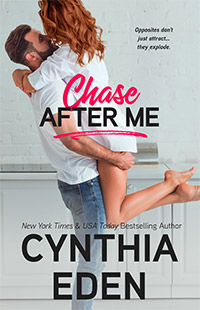 Chase After Me by Cynthia Eden