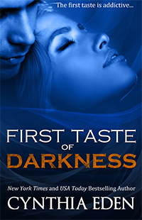 First Taste of Darkness by Cynthia Eden