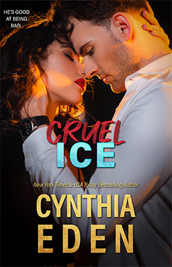 Cruel Ice by Cynthia Eden