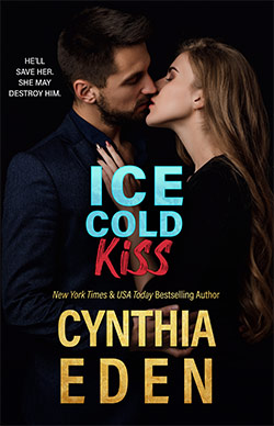 Ice Cold Kiss by Cynthia Eden