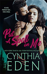 Put A Spell On Me by Cynthia Eden