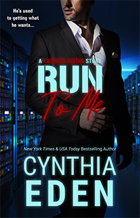 Run To Me by Cynthia Eden
