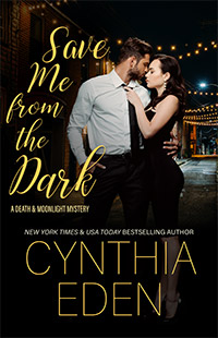 Save Me From The Dark by Cynthia Eden