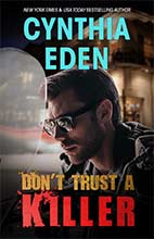 Don’t Trust A Killer by Cynthia Eden