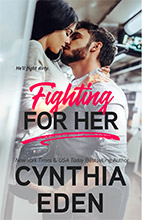 Fighting For Her by Cynthia Eden