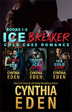 Ice Breaker Cold Case Romance Volume One by Cynthia Eden