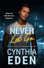 Never Let Go by Cynthia Eden