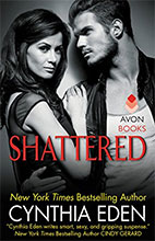 Shattered by Cynthia Eden