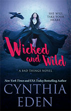Wicked and Wild by Cynthia Eden