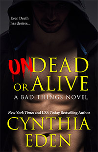 Undead Or Alive by Cynthia Eden