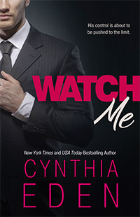 Watch Me by Cynthia Eden